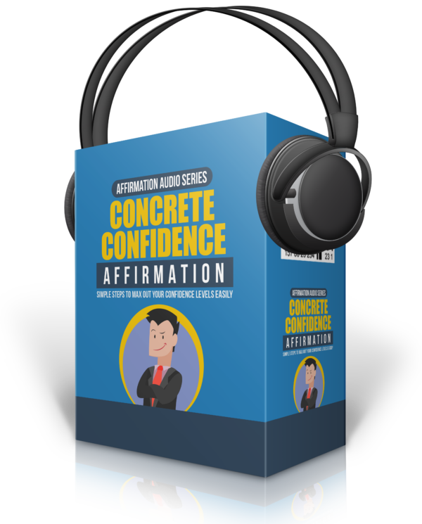 Concrete Confidence Affirmation Audio Course