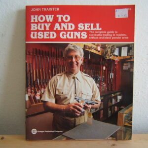 How to Buy and Sell Used Guns