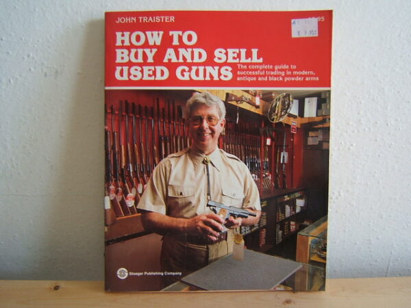 How to Buy and Sell Used Guns