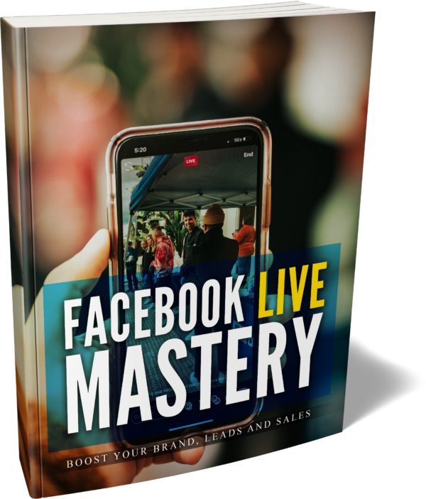 Facebook Live Mastery