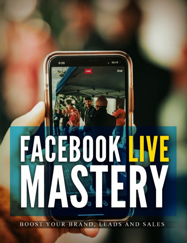 Facebook Live Mastery - Image 4