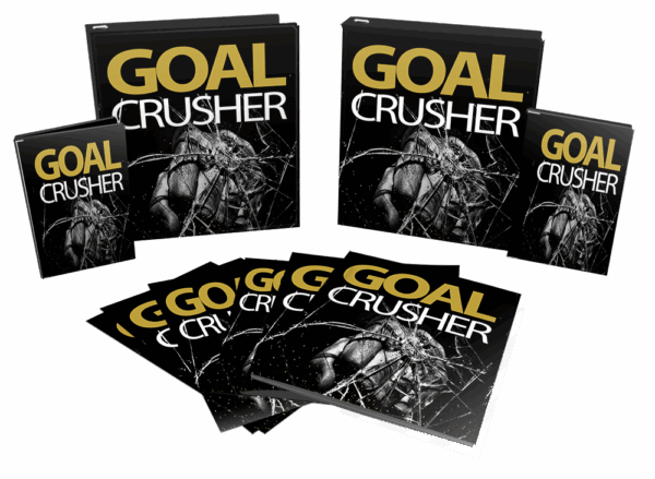 Goal Crusher A Revolutionary Winning System On How To Effectively Achieve Any Goals FAST!