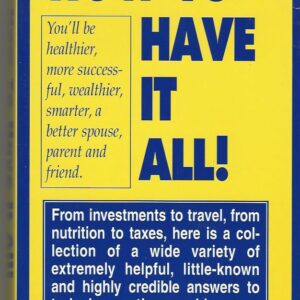 How to Have it All