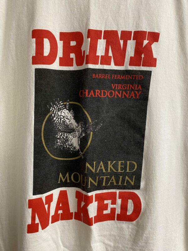 Drink Naked - Naked Mountain Winery t-shirt - Image 2