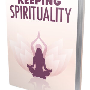 Keeping Spirituality