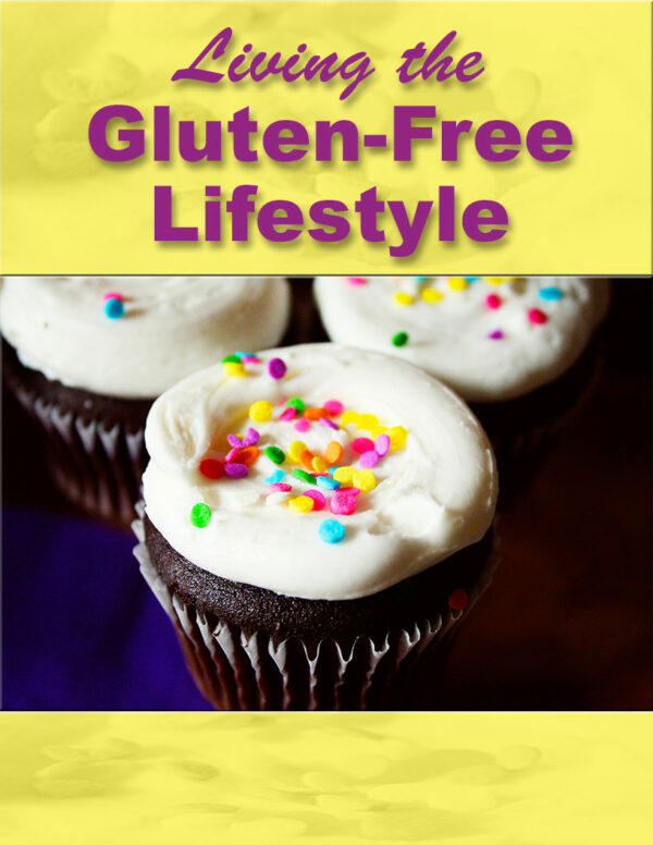 Living the Gluten-Free Lifestyle