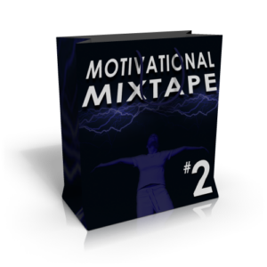 Motivational Mixtape #2 – Recharge Your Motivation