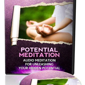 Potential Meditation - Audio Meditation For Unleashing Your Hidden Potential