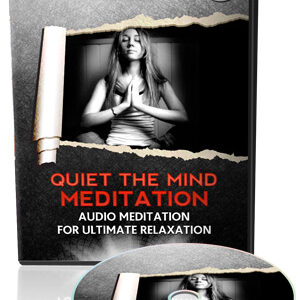 Quiet The Mind Meditation - Audio Meditation For Ultimate Relaxation
