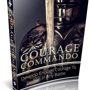 Courage Commando - Develop Enough Courage To Win In Any Battle