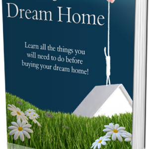 Guide to Buying Your Dream Home