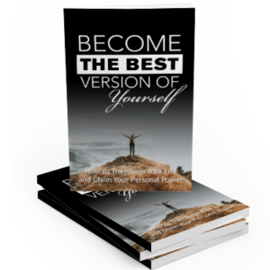 Become the Best Version of Yourself (eBook)